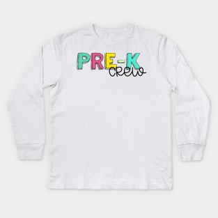 Pre-K Crew Kids Long Sleeve T-Shirt